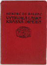Vytrvalá Láska / Krásná Imperia [Honoré De Balzac (1799-1850) František Kobliha (1877-1962)]