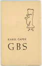 Drei Publikationen [Karel Čapek (1890-1938), Vítězslav Nezval (1900-1950)]